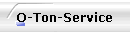 O-Ton-Service